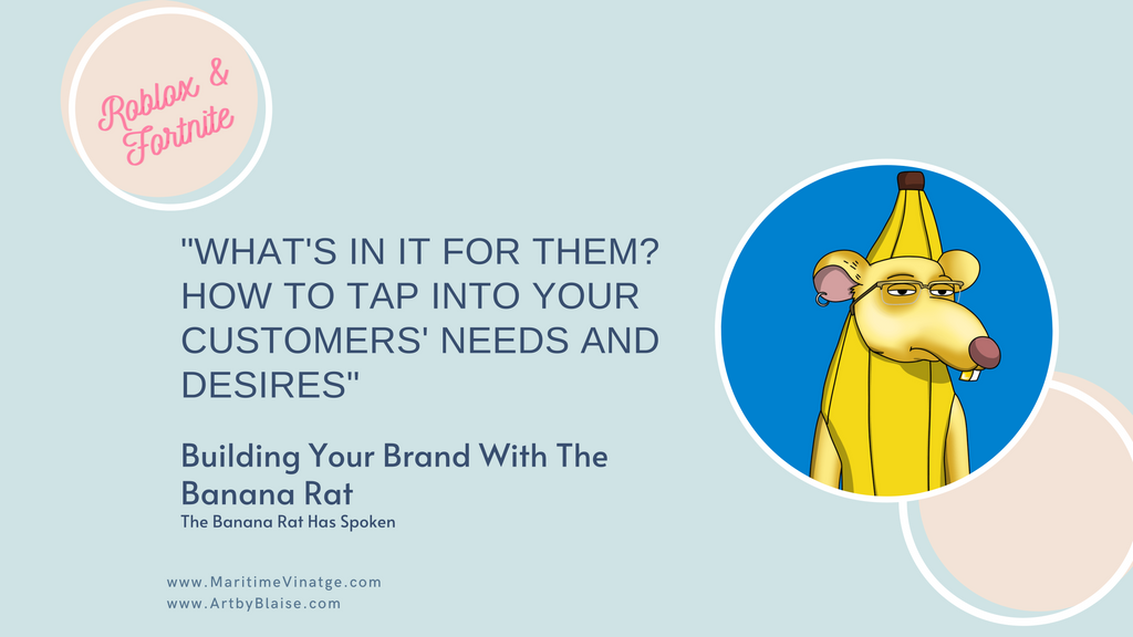 What's in It for Them? How to Tap into Your Customers' Needs and Desires