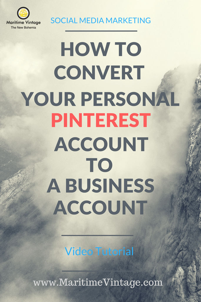 Video Tutorial Validating you Pinterest Account Switch to a pinterest Business account Pinterest Marketing Framework Pinterest marketing Pinterest Business Acount Pinterest Business Account maritime vintage How To Convert Your Personal Pinterest Account T